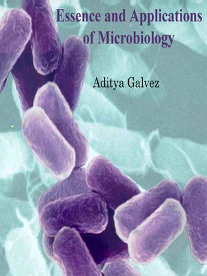 cover image of Essence and Applications of Microbiology